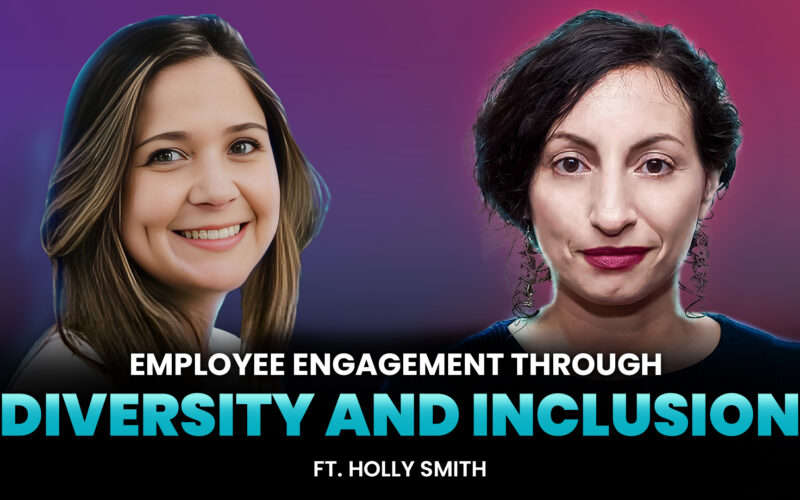 Employee engagement holly smith